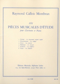 Raymond Gallois-Montbrun: 6 Pieces Musicales D'Etude